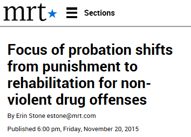 Focus of probation shifts from punishment to rehabilitation for non-violent drug offenses