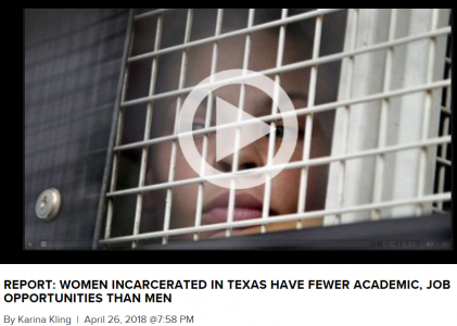 Report: Women incarcerated in Texas have fewer academic, job opportunities than men
