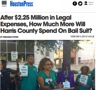 After $2.25 Million in Legal Expenses, How Much More Will Harris County Spend On Bail Suit?