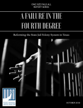 A Failure in the Fourth Degree: Reforming the State Jail Felony System in Texas