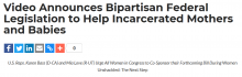 Video Announces Bipartisan Federal Legislation to Help Incarcerated Mothers and Babies