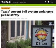 Texas’ Current Bail System Endangers Public Safety