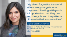 YJLI Fellow Alycia Castillo Helps Young People Find Their Place in the Arc of Justice.