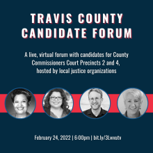 Criminal Justice Candidate Forum for Travis County Commissioners Court